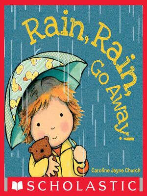 cover image of Rain, Rain, Go Away